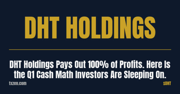 DHT Holdings Q1 2026 dividend cash math 100% payout